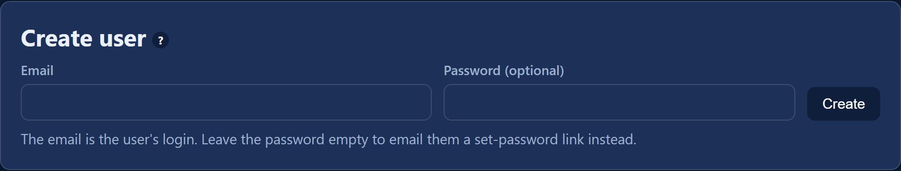The "Create user" card: email, optional password and the "Create" button