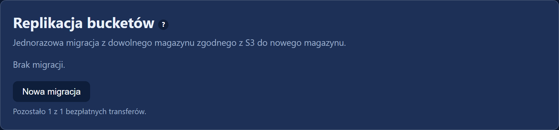 Karta „Replikacja bucketów” z przyciskiem „Nowa migracja”